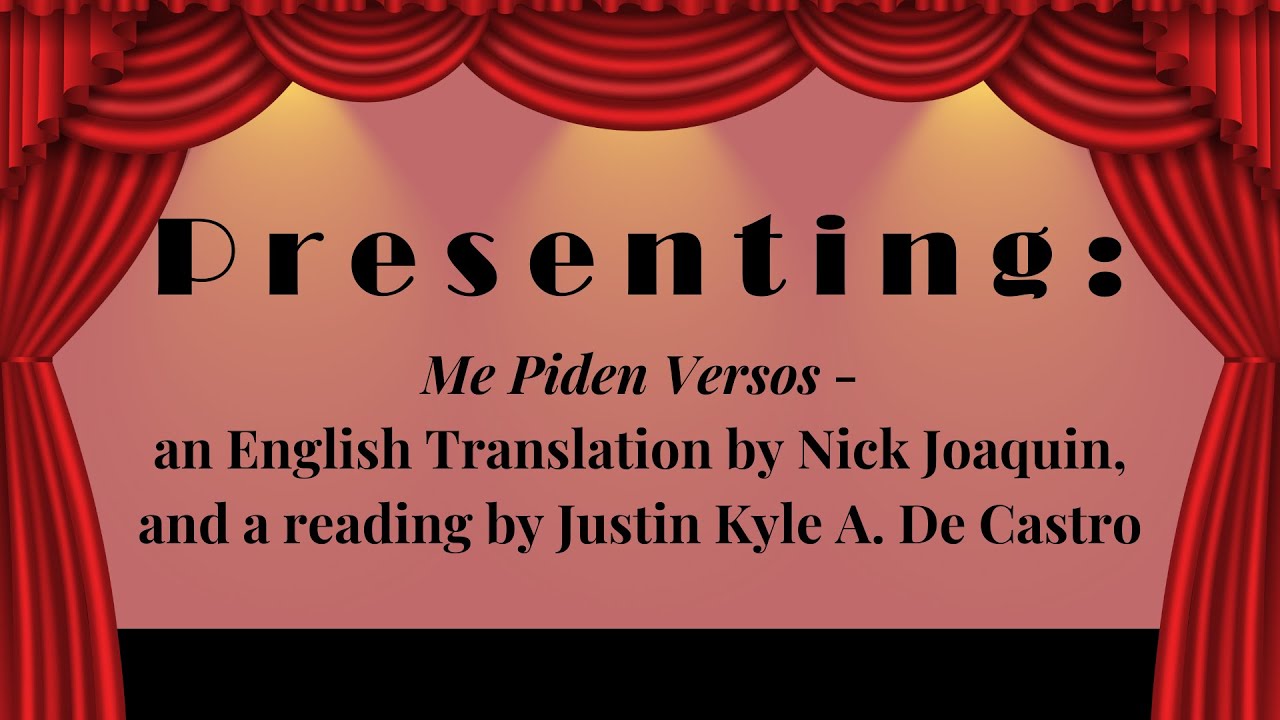 Me Piden Versos - a Poem of Longing and Homesickness by Jose Rizal (EDUCATIONAL PURPOSES ONLY)