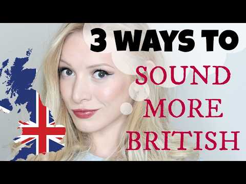 3個讓你的口音更英式的方法!| 發音教學 (3 Ways to Sound More British | Pronunciation Lesson)