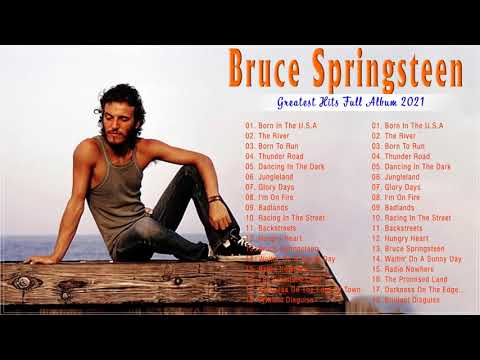 Bruce Springsteen Greatest Hits Full Album 2021 ❣ Bruce Springsteen Best Playlist 2021
