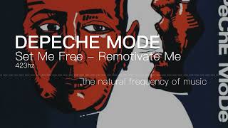 Depeche Mode - Set Me Free (Remotivate Me) 432hz / 423hz