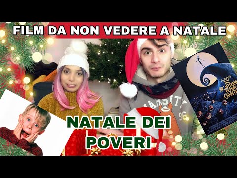 NATALE DEI POVERI #1 : FILM DA NON VEDERE A NATALE | consigli dei poveri | #xmasdeipoveri