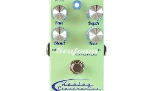 Video thumbnail for Keeley Electronics Seafoam Chorus by Prymaxe