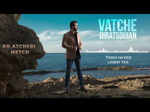 Vatche Diratsouian - Ko Atcheri Metch (2020)