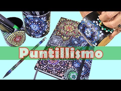 Decoramos material de escritorio con la técnica del puntillismo