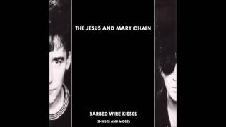 The Jesus and  Mary Chain -  Psycho Candy