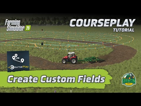 Create Custom Fields with Courseplay in FS25