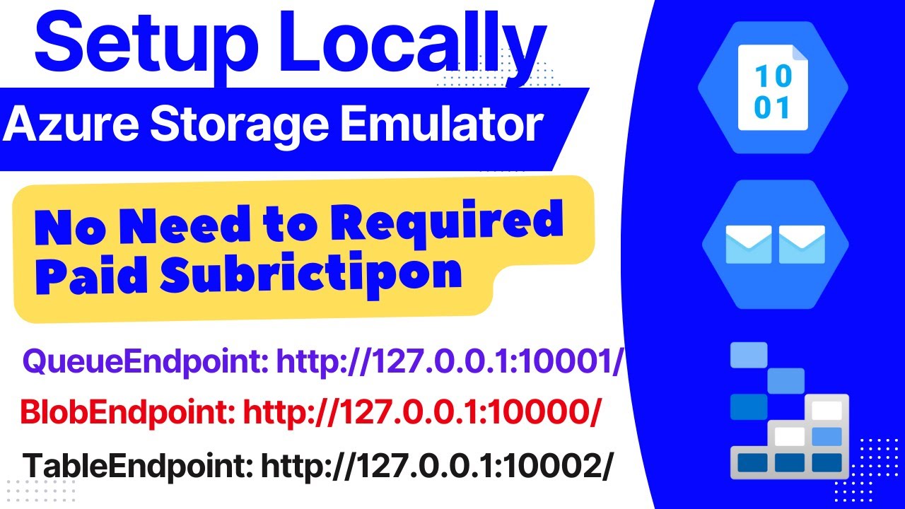 how to setup azure storage emulator locally | blob | queue | table