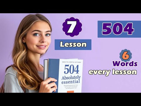 504 Absolutely Essential Words | Lesson 7 | @PodLex-English