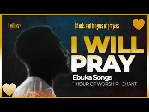 Ebuka Songs _ I  Will Pray (lyrical)