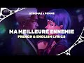 Ma Meilleure Ennemie - Stromae & Pomme (Arcane) FRENCH/ENGLISH LYRICS