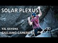 SOLAR PLEXUS - Giuliano Cameroni in Val Bavona