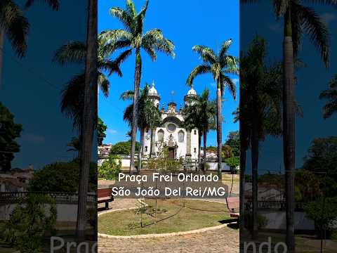 Igreja São Francisco Assis I PRAÇA FREI ORLANDO I SÃO JOÃO DEL REI / MG
