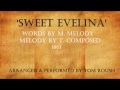 SWEET EVELINA-1863-Performed by Tom Roush