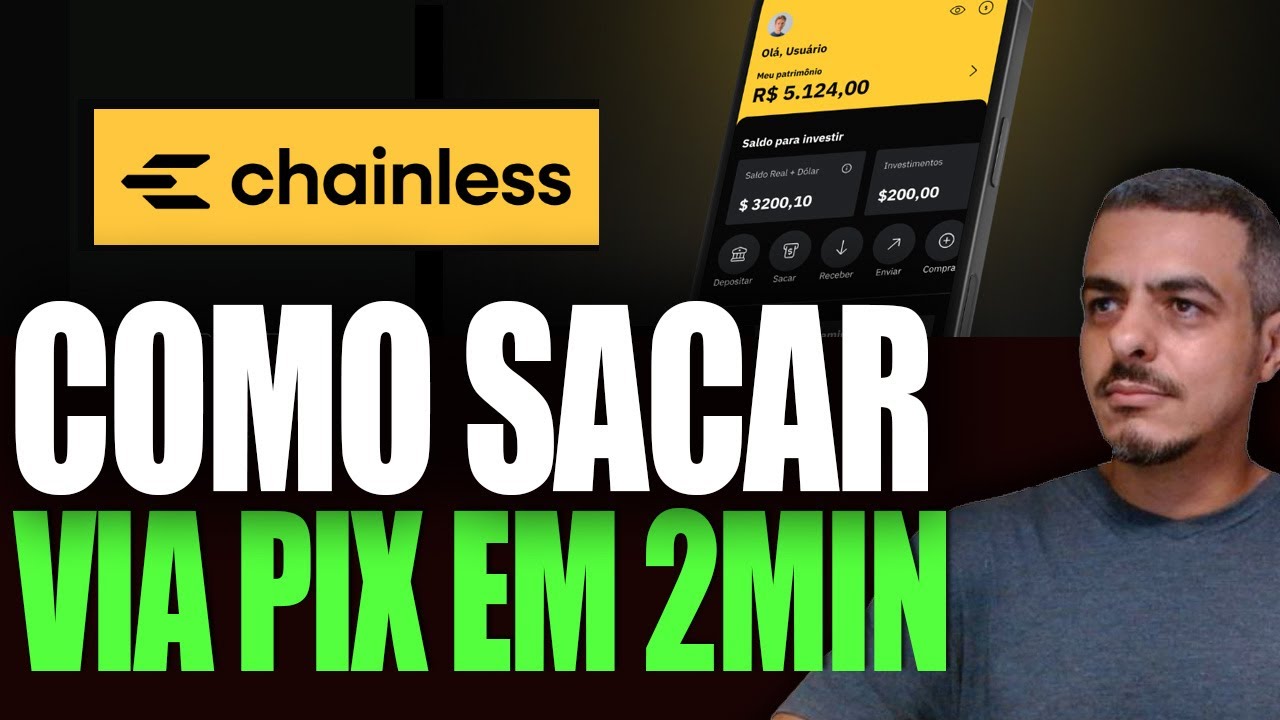 CHAINLESS - COMO SACAR VIA PIX EM 2MIN RÁPIDO E FÁCIL