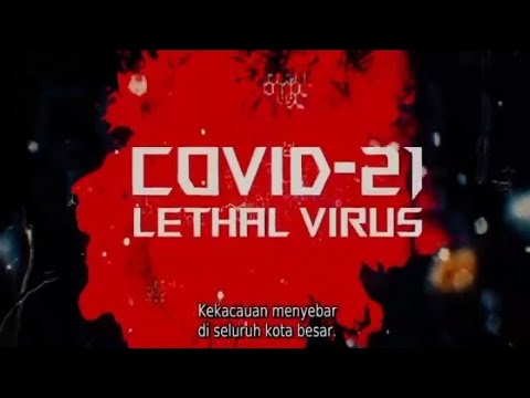 Covid_21:trailer Lethal virus