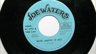 Rise Above It All , Joe Waters , 1984 45RPM