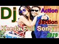 Keeda Full Song || Action Jaction Movie Song | Ajay Devgan & Sunakshi Sinha Dj Song