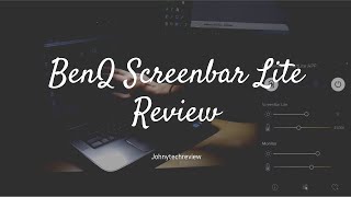 BenQ Screenbar Lite REVIEW
