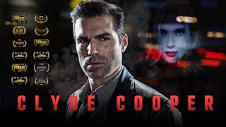 Clyde Cooper (2018) - Official Trailer