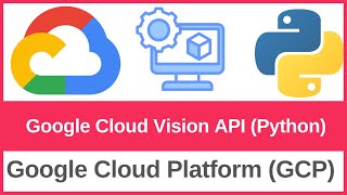 How to Use Google Cloud Vision API to Analyze Images | Vision AI API Tutorial with Python