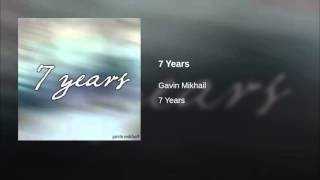 7 Years - Lukas Graham (Gavin Mikhail Cover)