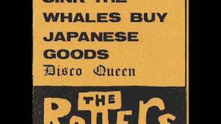 The Rotters - Sink the Whales, Buy Japanese Goods