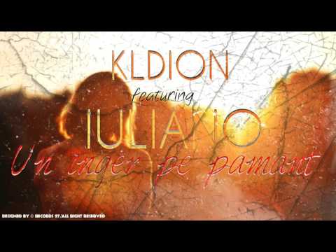 KLDION ft. IULIANO - Un inger pe pamant