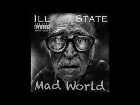 Ill State - Mad World (Hip-Hop Remake)