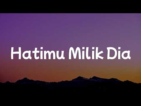 Arvian Dwi - Hatimu Milik Dia || [Mix Lirik] - Anggis Devaki, Dygta & Kamasean, Idgitaf, Yoan