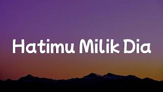 Download lagu Arvian Dwi - Hatimu Milik Dia || [Mix Lirik] - Anggis Devaki, Dygta & Kamasean, Idgitaf, Yoan mp3