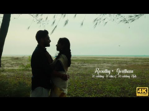 Revathy + Goutham | Wedding Wishes | Wedding Hub | 4k