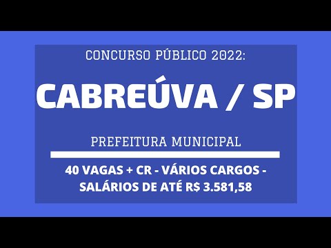Prefeitura de Cabreúva / SP - 2022: abre Concurso com 40 vagas e cadastro reserva - Vários Cargos