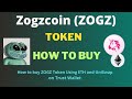 How to Buy Zogzcoin (ZOGZ) Token Using ETH and UniSwap On Trust Wallet