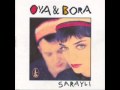 oya&bora sevdikçe 