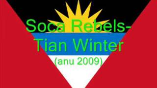 Soca Rebels- Tian Winter (ANU 2009)