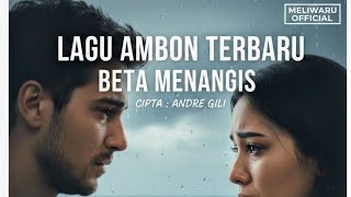 Download lagu BETA MENANGIS – Lagu Ambon Terbaru 2025 | Viral Sound Trending FYP | MELIWARU mp3 Download lagu BETA MENANGIS – Lagu Ambon Terbaru 2025 | Viral Sound Trending FYP | MELIWARU mp3