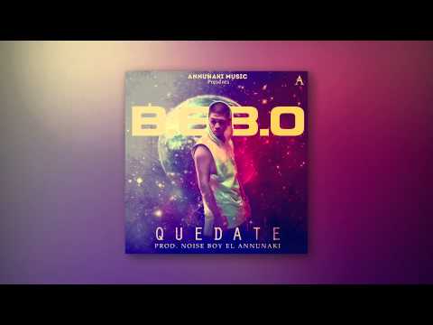 B.E.B.O - Quedate (Audio Oficial)