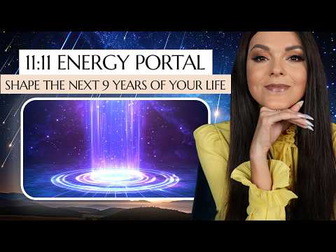 11.11 Portal on 11/11/2025: Once in a 9-Year Portal with Energies That are Specific for You!