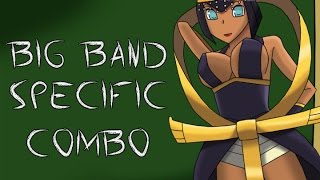 Skullgirls Encore: Big Band Specific Combo w/ Eliza