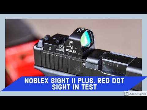 Test and video: Noblex sight II plus in IPSC version and Noblex sight C