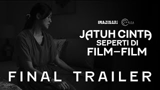 JATUH CINTA SEPERTI DI FILM FILM - FINAL TRAILER | MULAI TAYANG 30 NOVEMBER 2023
