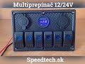 Multiprepínač 12V / 24V - 6x spínač Rocker / CL zásuvka / USB zásuvka / voltmeter - Video Youtube