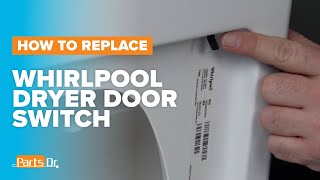 Dryer Not Starting? Replace the Door Switch on Your Whirlpool Maytag Amana Dryer (Part # WP3406107)