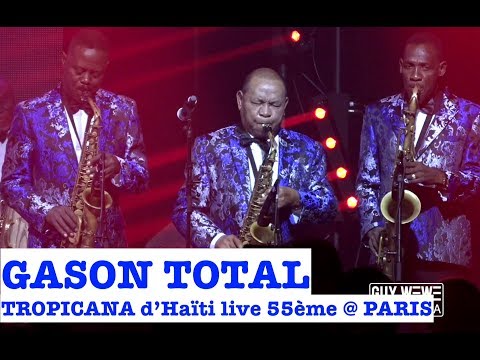 GASON TOTAL LIVE - TROPICANA D'HAÏTI @ PARIS 22 SEPT 2018