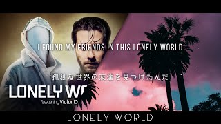 Download lagu [和訳] K-391 & Victor Crone - Lonely World mp3