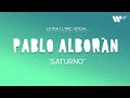 Pablo Alborán - Saturno (Lyric Video Oficial | Letra Completa)