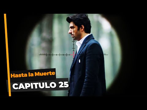 Hasta la Muerte Capitulo 25 (Español Doblado)