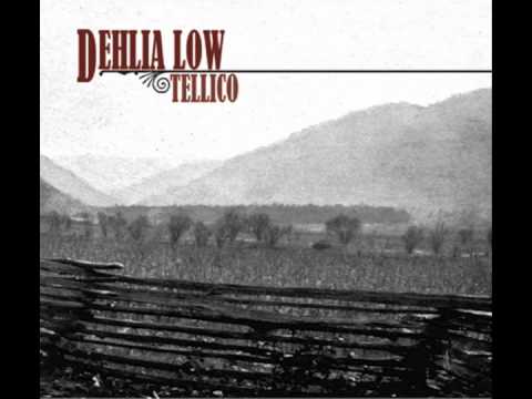 Plains of Tellico - Dehlia Low