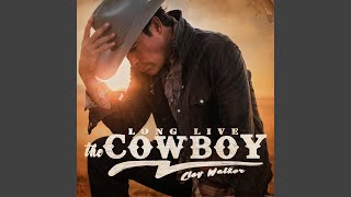 Long Live the Cowboy