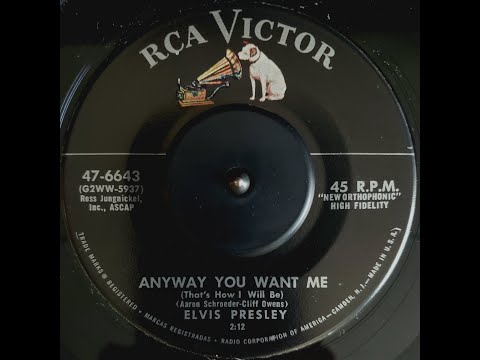 Elvis Presley - Any Way You Want Me (45 rpm) (Mono)